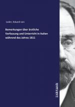 Bemerkungen über ärztliche Verfassung und Unterricht in Italien während des Jahres 1811