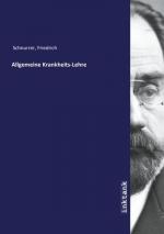 Allgemeine Krankheits-Lehre