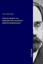 Tafeln der Quadrat- und Kubikzahlen aller natuerlichen Zahlen bis Hunderttausend