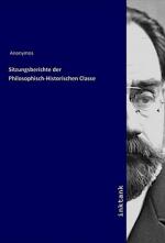 Sitzungsberichte der Philosophisch-Historischen Classe