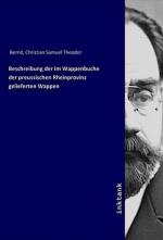 Beschreibung der im Wappenbuche der preussischen Rheinprovinz gelieferten Wappen