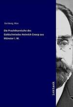 Die Prachtharnische des Goldschmiedes Heinrich Cnoep aus Münster i. W.