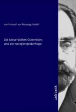 Die Universitäten Österreichs und die Kollegiengelderfrage