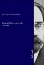Friedrich List's gesammelte Schriften