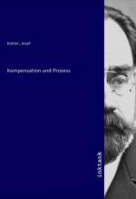 Kompensation und Prozess