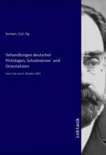 Vehandlungen deutscher Philologen, Schulmänner  und Orientalisten