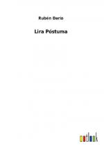 Rubén Darío: Lira Póstuma