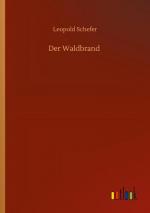 Leopold Schefer: Der Waldbrand