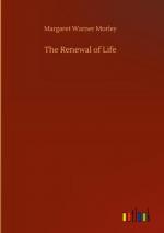 Margaret Warner Morley: The Renewal of L