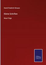 David Friedrich Strauss: Kleine Schrifte