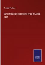 Der Schleswig-Holsteinsche Krieg im Jahre 1864