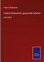 Friedrich Bodenstedt's gesammelte Schriften