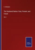 The Scattered Nation: Past, Present, and Future