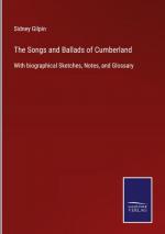The Songs and Ballads of Cumberland