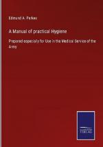 A Manual of practical Hygiene