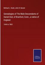 Genealogies of The Male Descendants of Daniel Dod, of Branford, Conn., a native of England