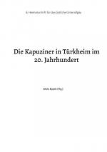 Die Kapuziner in Türkheim im 20. Jahrhundert