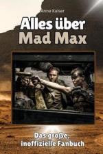 Alles über Mad Max - Komplett in Farbe