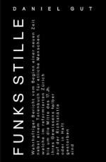 Daniel Gut: Funks Stille