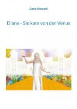 Dana Howard: Diane - Sie kam von der Ven