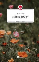 Flicken der Zeit. Life is a Story - story.one