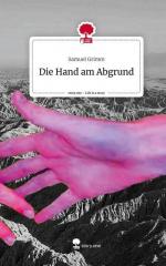 Die Hand am Abgrund. Life is a Story - story.one