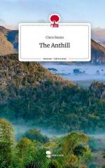 The Anthill. Life is a Story - story.one