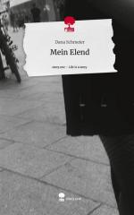 Mein Elend. Life is a Story - story.one