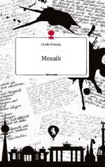 Mosaik. Life is a Story - story.one