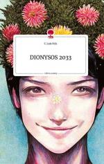 DIONYSOS 2033. Life is a Story - story.one