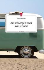 Auf Umwegen nach Westerland. Life is a Story - story.one