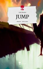 Erik Merkel: JUMP. Life is a Story - sto