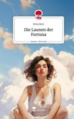 Die Launen der Fortuna. Life is a Story - story.one