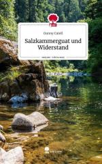 Gunny Catell: Salzkammerguat  und Widers