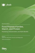 Food Polysaccharides, Starch, and Protein