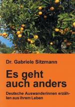 Gabriele Sitzmann: Es geht auch anders