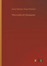 Anne Warner Warner: The Gold of Chickare