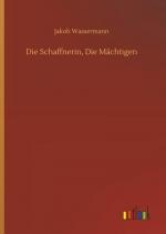 Jakob Wassermann: Die Schaffnerin, Die M