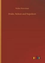 Walter Runciman: Drake, Nelson and Napol