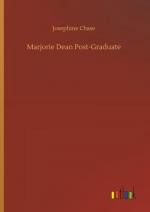 Josephine Chase: Marjorie Dean Post-Grad