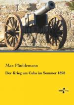 Der Krieg um Cuba im Sommer 1898