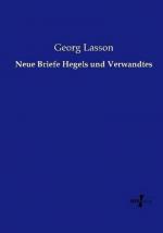 Neue Briefe Hegels und Verwandtes