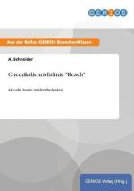 Chemikalienrichtlinie "Reach"