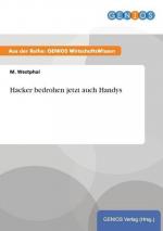 Hacker bedrohen jetzt auch Handys