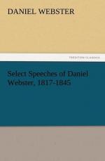 Select Speeches of Daniel Webster, 1817-1845