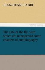 The Life of the fly, with which are interspersed some chapters of autobiography