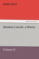 Abraham Lincoln: a History ¿ Volume 01