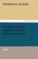 The Sable Cloud A Southern Tale With Northern Comments (1861)