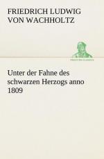 Unter der Fahne des schwarzen Herzogs anno 1809