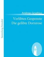 Verlibtes Gespenste Die gelibte Dornrose